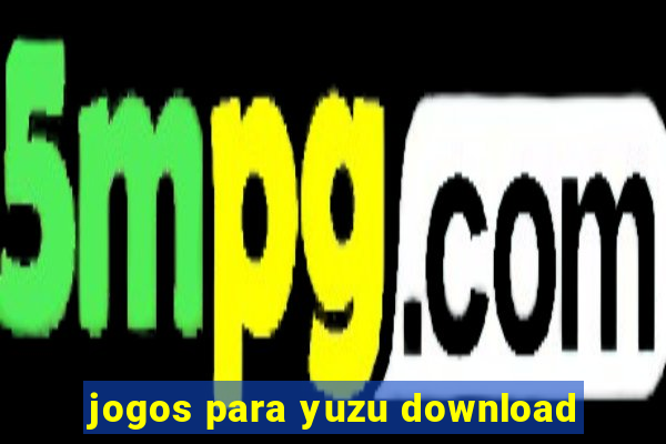 jogos para yuzu download